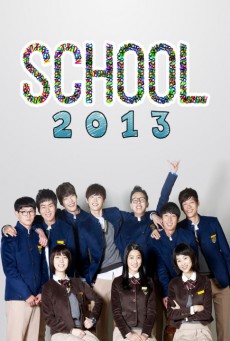 School 2013 พากย์ไทย : โรงเรียนหัวใจใส | 16 ตอน (จบ)
